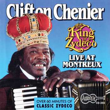 Album Clifton Chenier: The King Of Zydeco