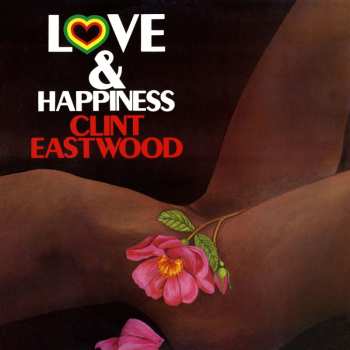 Album Clint Eastwood: Love And Happiness