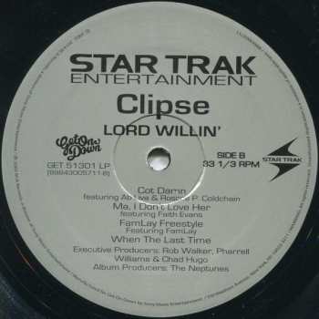 2LP Clipse: Lord Willin'