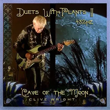 Duet With Plants II 432HZ (Cave Of The Moon)