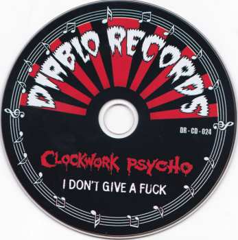 CD Clockwork Psycho: I Dont Give A Fuck