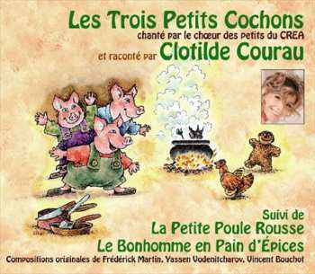 Album Frederick Martin: Les Trois Petits Cochons (Suivi De La Petite Poule Rousse, le Bonhomme En Pain D'Épices)