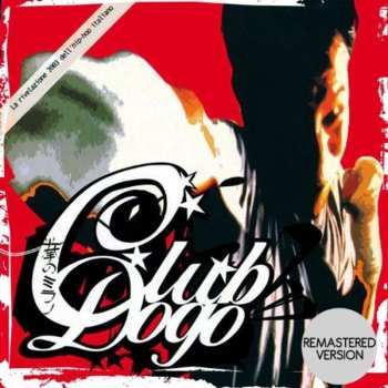 2LP/CD Club Dogo: Mi Fist