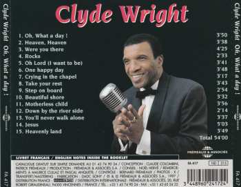CD Clyde Wright: Oh, What A Day !