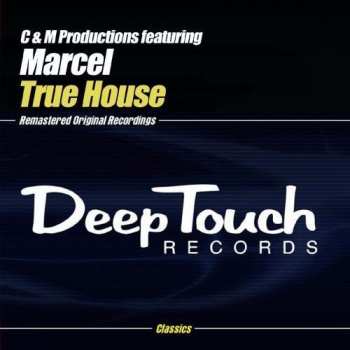 CD C & M Productions: True House