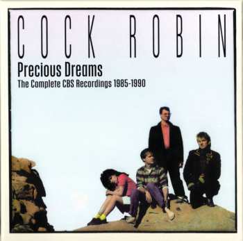 3CD/Doos Cock Robin: Precious Dreams (The Complete CBS Recordings 1985-1990)