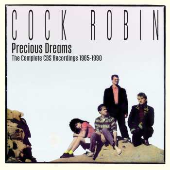 3CD/Doos Cock Robin: Precious Dreams (The Complete CBS Recordings 1985-1990)
