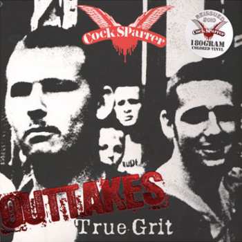 LP Cock Sparrer: True Grit Outtakes CLR