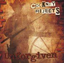 CD Cockney Rejects: Unforgiven