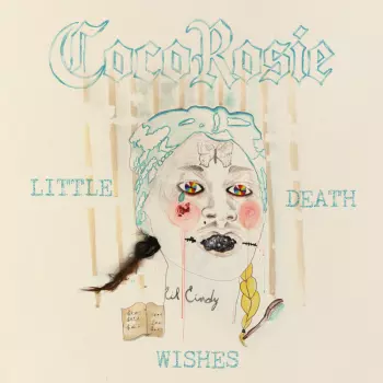 CocoRosie: Little Death Wishes