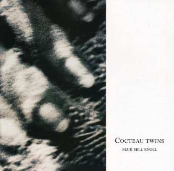 CD Cocteau Twins: Blue Bell Knoll
