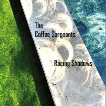 Album Coffee Sergeants: Racing Shadows