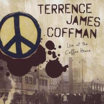 Album Coffman,terrence James: Live At The Coffee House