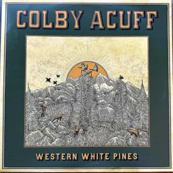 2LP Colby Acuff: Western White Pines
