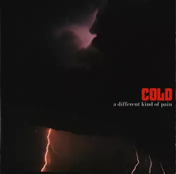 Cold: A Different Kind Of Pain