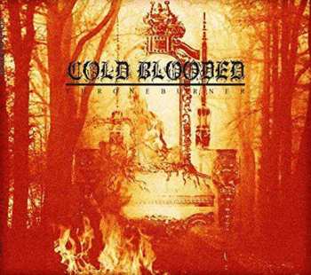 CD Cold Blooded: Throneburner