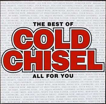 CD Cold Chisel: The Best Of Cold Chisel All For You