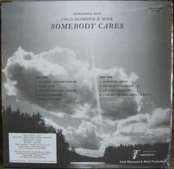 LP Cold Diamond & Mink: Somebody Cares CLR