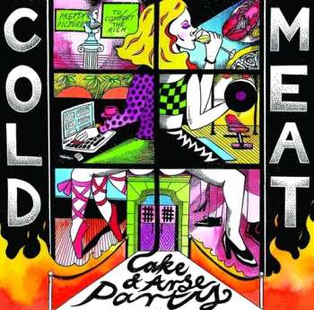Album Cold Meat: Cake & Arse Party