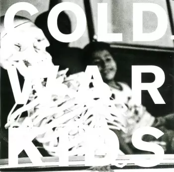 Cold War Kids: Loyalty To Loyalty