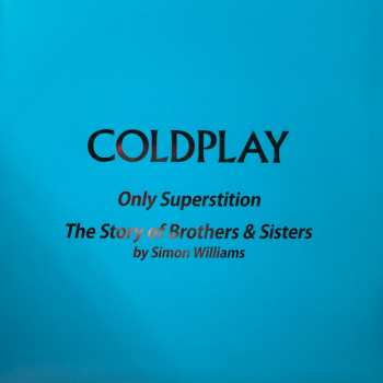 2SP Coldplay: Brothers & Sisters CLR | LTD
