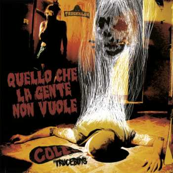 LP Cole: Quello Che La Gente Non Vuole LTD
