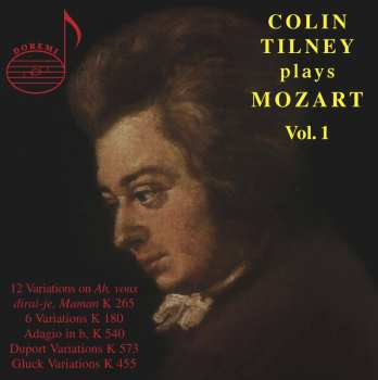 Album Wolfgang Amadeus Mozart: Colin Tilney Plays Mozart Vol.1