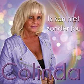Album Colinda: Ik Kan Niet Zonder Jou