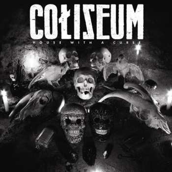 CD Coliseum: House With A Curse