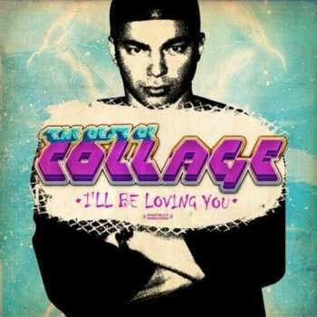 Album Collage: The Best Of Collage • I'll Be Loving You