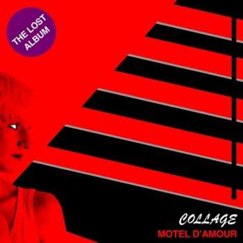 Album Collage: Motel D'amour