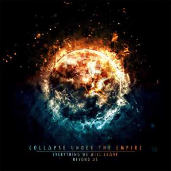 CD Collapse Under The Empire: Everything We Will Leave Beyond Us