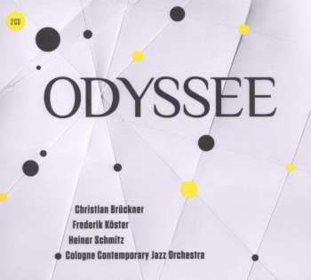 2CD Cologne Contemporary Jazz Orchestra: Odyssee