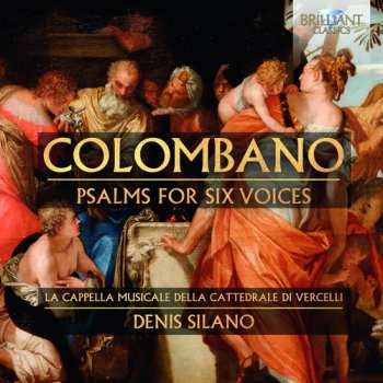 Album Cappella Musicale Della Cattedrale Di Vercelli: Psalms For Six Voices