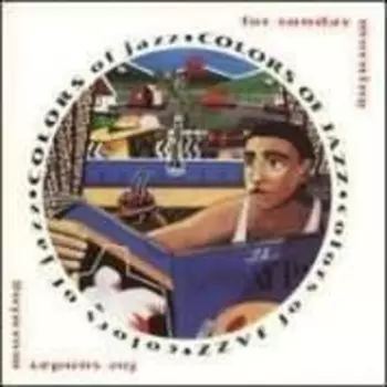 Colors Of Jazz: For Sunday Morning