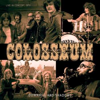 Album Colosseum: Downhill And Shadows