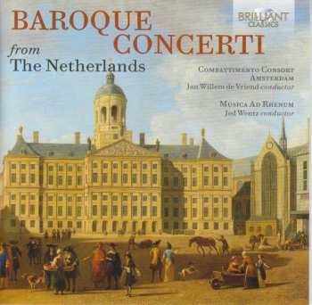 Album Musica Ad Rhenum: Baroque Concerti From The Netherlands