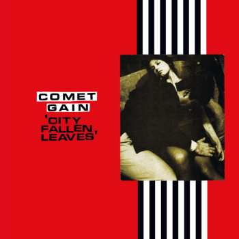 Album Comet Gain: City Fallen Leaves