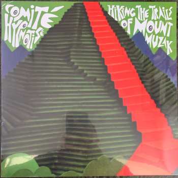 LP Comite Hypnotise: Hiking The Trails Of Mount Muzak