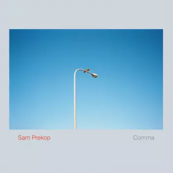 Sam Prekop: Comma