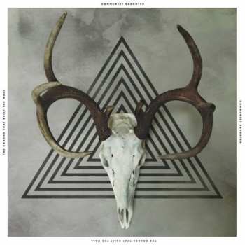 CD Communist Daughter: The Cracks That Built The Wall