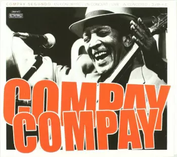 Compay Segundo: En Concierto / En Concert / Live / In Concierto /