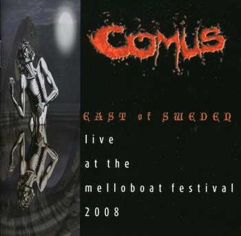 CD Comus: East Of Sweden - Live At The Melloboat Festival 2008