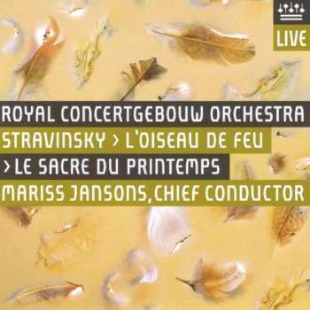 Album Igor Stravinsky: L'Oiseau de Feu / Le Sacre du Printemps