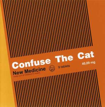 Album Confuse The Cat: New Medicine