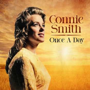 Album Connie Smith: Once A Day: The Best Of Connie Smith