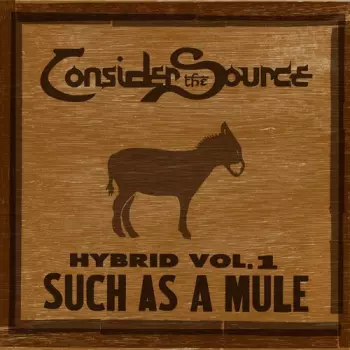 Hybrid Vol.1: Such As A Mule