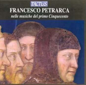 Petrarca In The Music Of The Early 16th Century