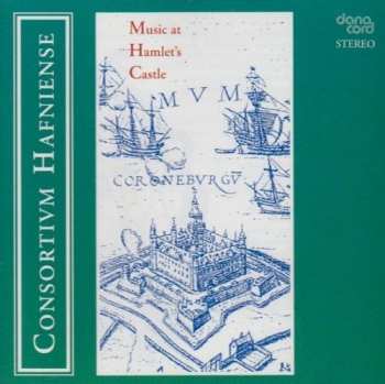 CD Consortium Hafniense: Music at Hamlet's Castle