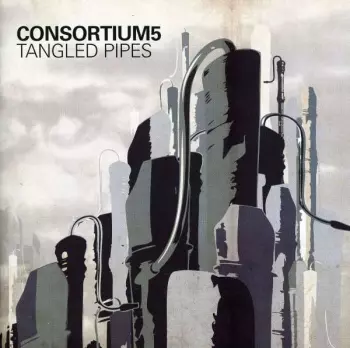 Consortium5: Tangled Pipes